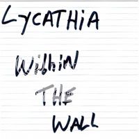 Lycathia-WithinTheWalls.jpg