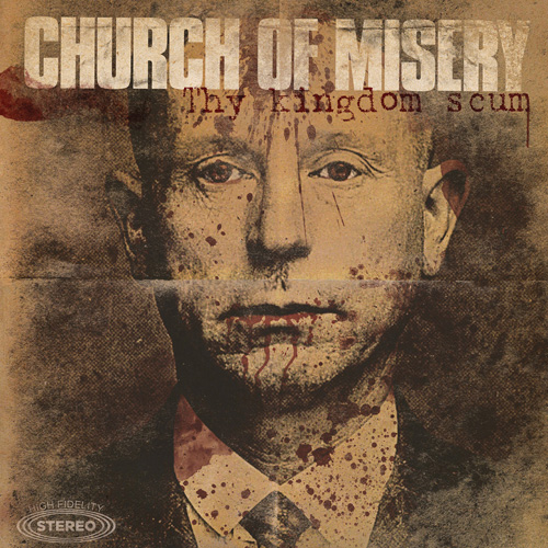 ChurchofMisery-ThyKingdomScum.jpg