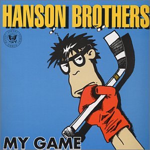 album-Hanson-Brothers-My-Game.jpg