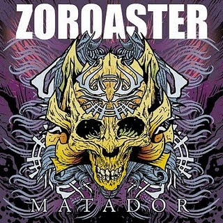 Zoroaster-Matador.jpg