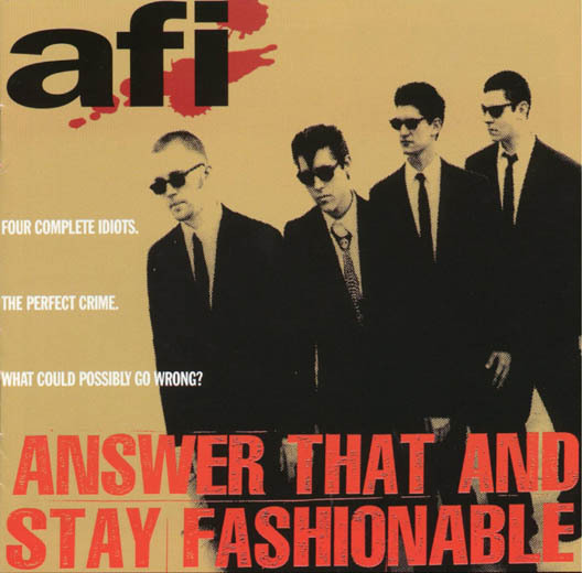 AFI+-+Answer+That+and+Stay+Fashionable+%5B1995%5D.jpg