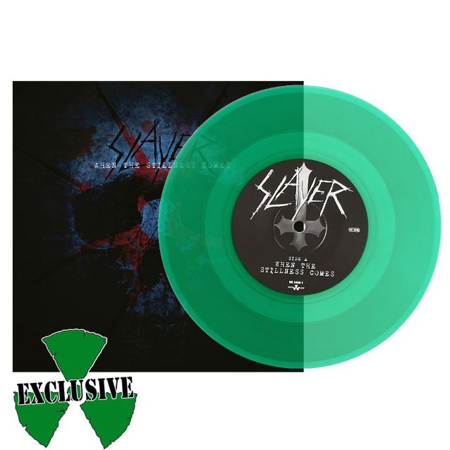 slayerwhenthestillnesscomessinglegreenvinyl.jpg