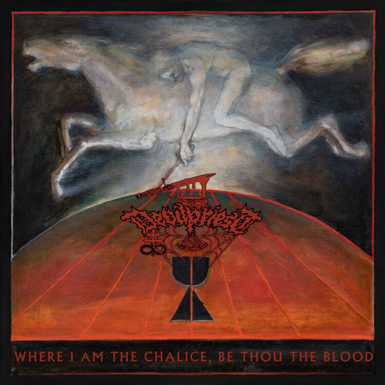 DevilpriestWhereIAmTheChaliceBeThouTheBlood-750x750.jpg